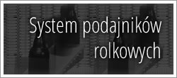 System Podajników Rolkowych